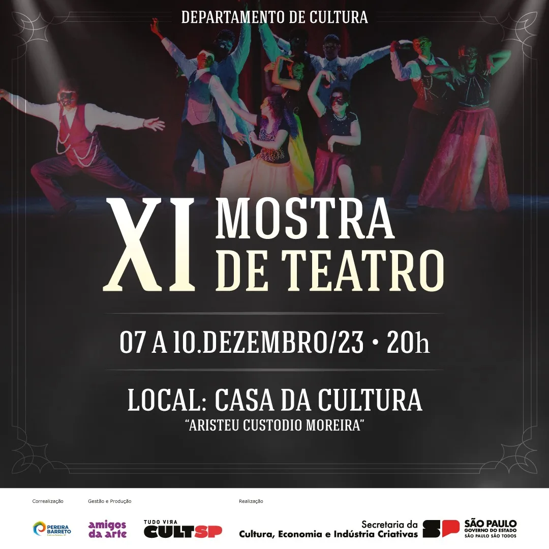 Departamento De Cultura De Pereira Barreto Realiza Xi Mostra De Teatro