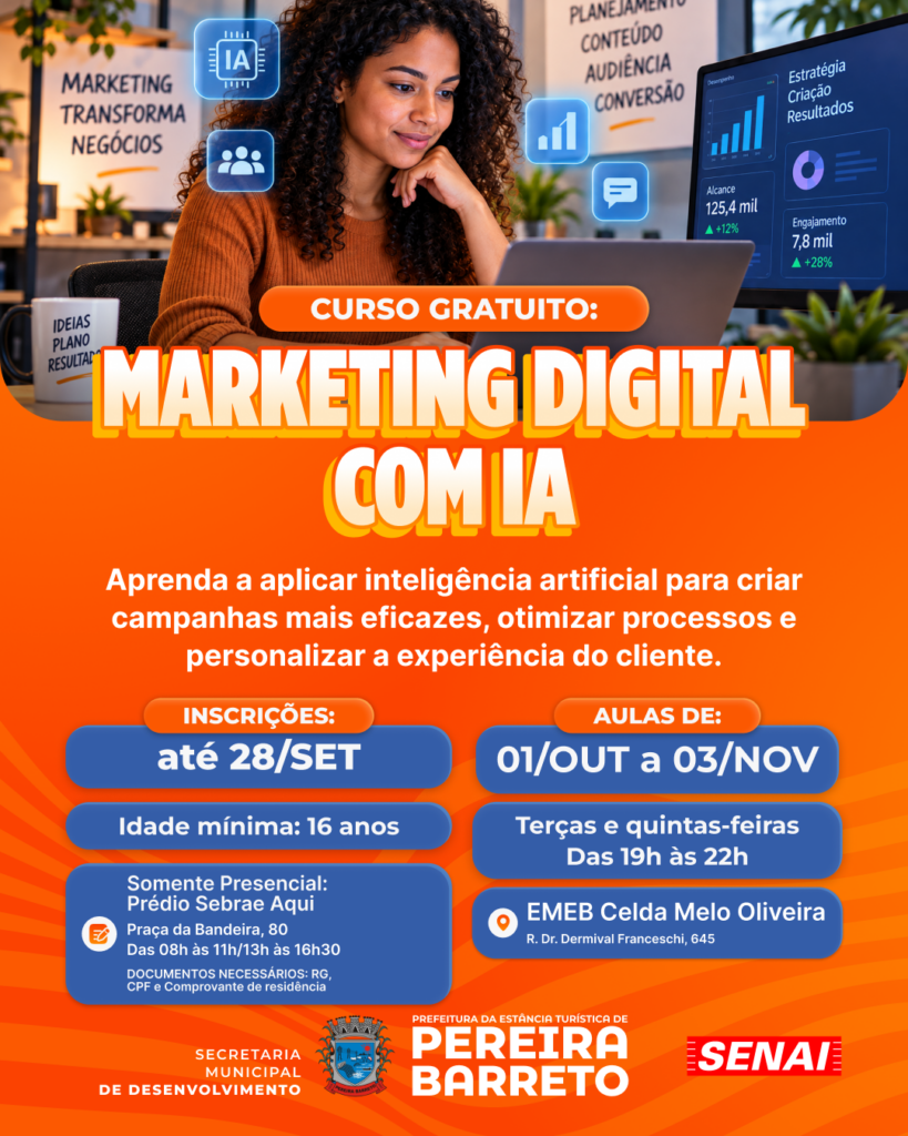 Prefeitura de Pereira Barreto e SENAI Abrem Inscrições para Curso Gratuito de Marketing Digital com Inteligência Artificial